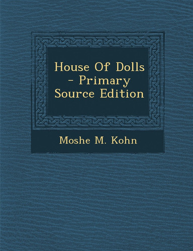 House of Dolls - Primary Source Edition