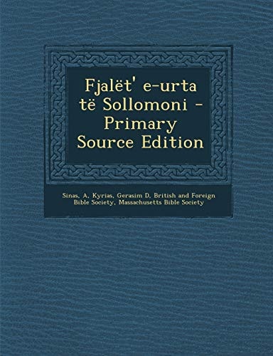 Fjalët' E-Urta Të Sollomoni - Primary Source Edition