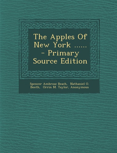 The Apples of New York ... ... - Primary Source Edition