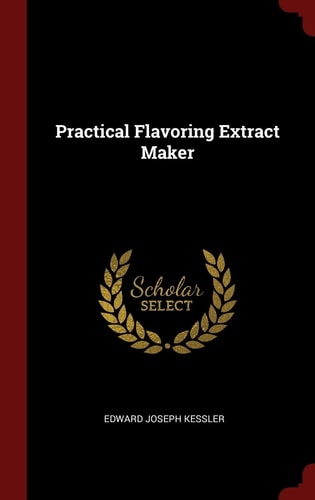 Practical Flavoring Extract Maker