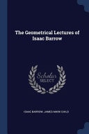 The Geometrical Lectures of Isaac Barrow