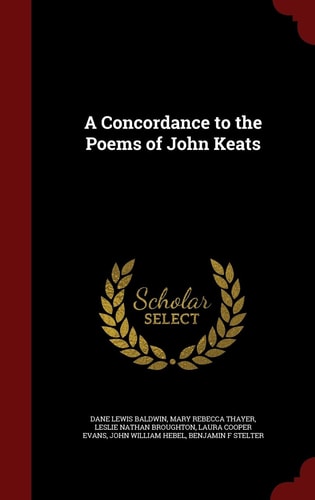 A Concordance to the Poems of John Keats