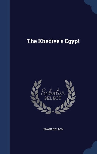 The Khedive's Egypt