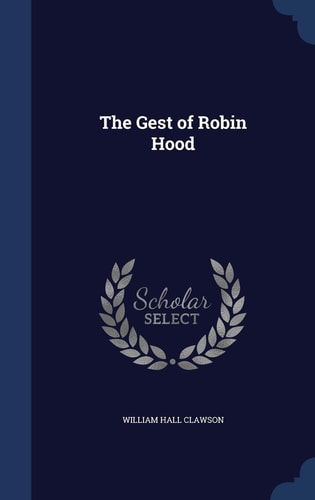 The Gest of Robin Hood