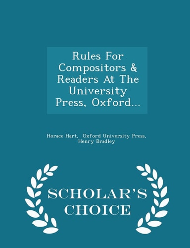 Rules for Compositors and Readers at the University Press, Oxford