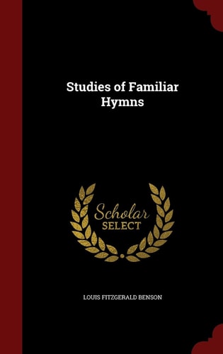Studies of Familiar Hymns