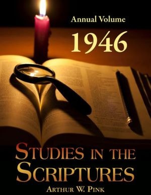 Studies in the Scriptures - Annual Volume 1946