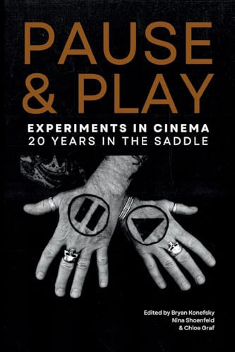 Pause and Play: Experiments in Cinema's First 20 Years