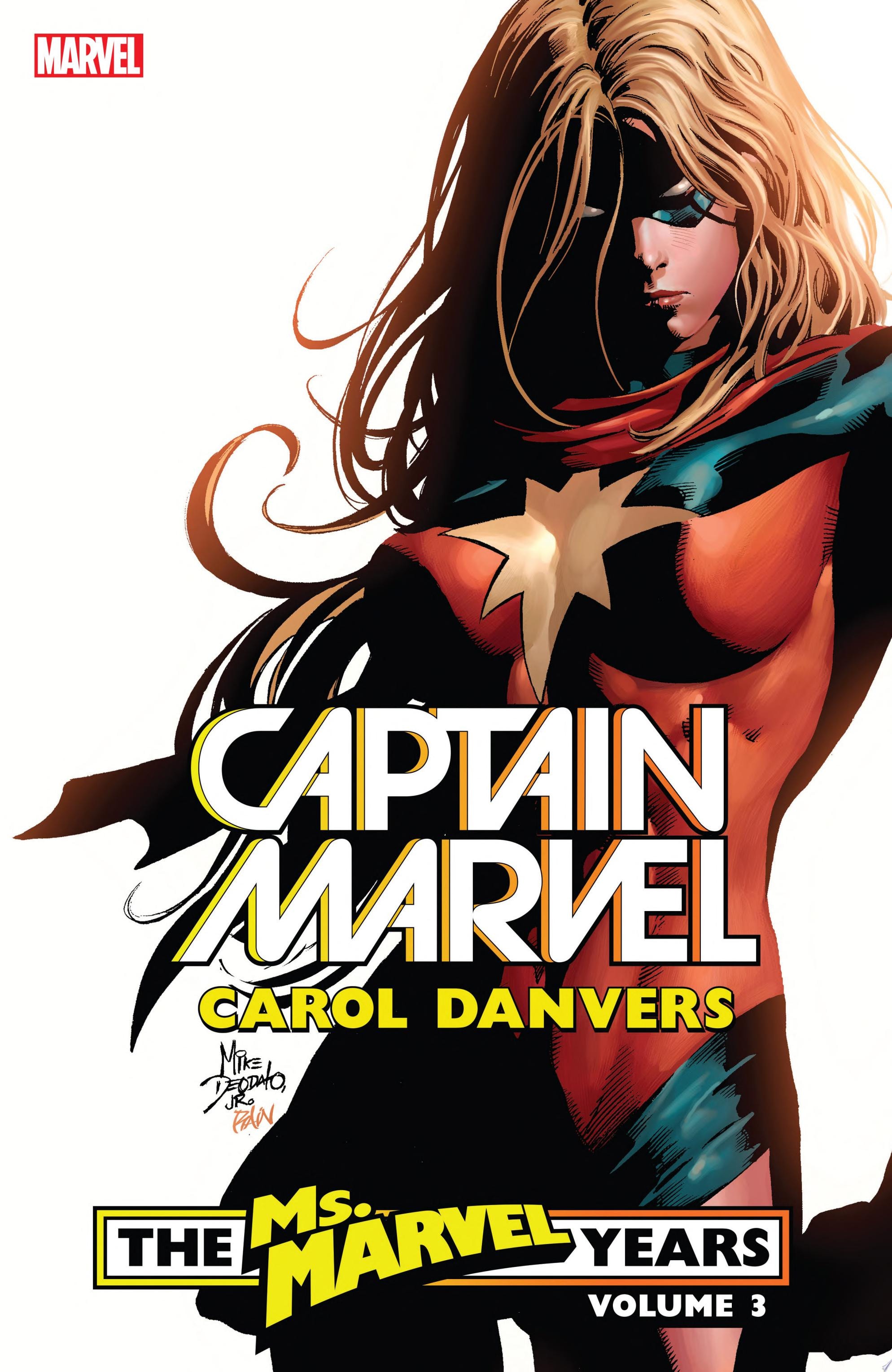 Captain Marvel, Carol Danvers: The Ms. Marvel Years