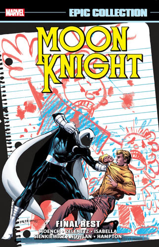 Moon Knight Epic Collection: Final Rest