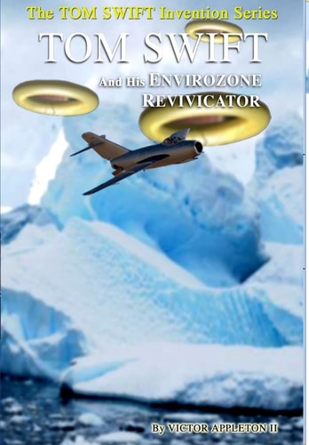 1-Tom Swift and His EnvirOzone Revivicator (HB)
