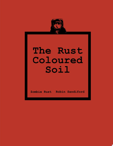 The Rust Coloured Soil