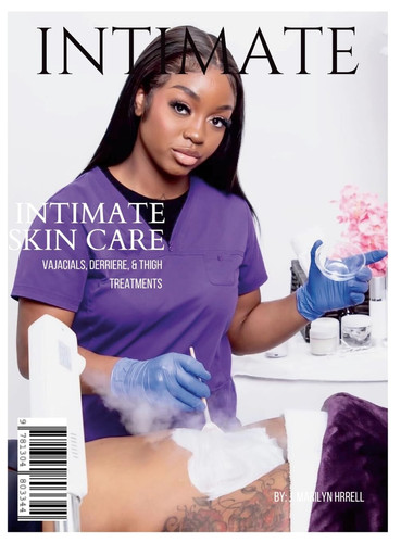 Intimate The Skin Care Edition: Vajacials, Derriere, and Thigh Treatments
