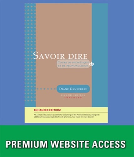 Premium Website for Dansereau's Savoir dire, Enhanced, 2nd Edition, [Instant Access], 4 terms (24 months)