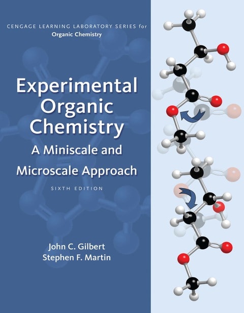 Experimental Organic Chemistry: A Miniscale & Microscale Approach