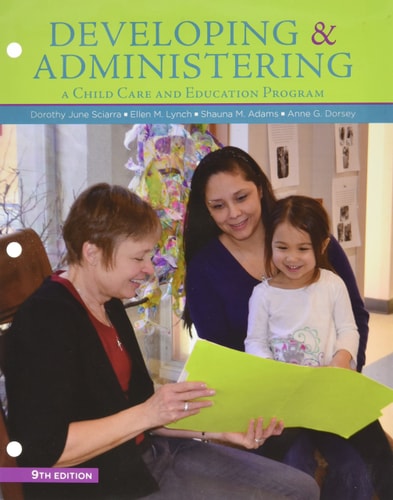 Bundle: Developing and Administering a Child Care and Education Program, 9th + LMS Integrated for MindTap Education, 1 term (6 months) Printed Access Card
