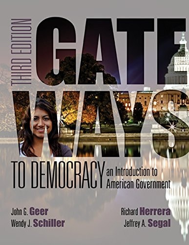 Gateways to Democracy An Introduction to American Government