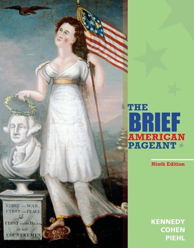 The Brief American Pageant: A History of the Republic