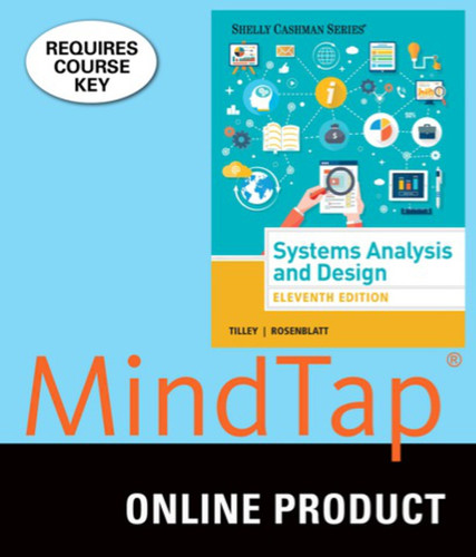 MindTap MIS for Tilley/Rosenblatt's Systems Analysis and Design