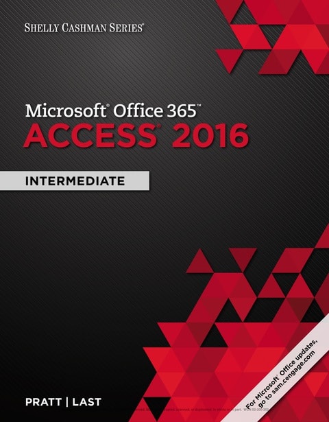 Shelly Cashman Series Microsoft Office 365 & Access 2016: Intermediate