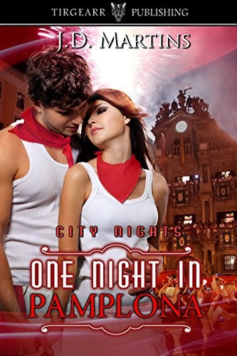 One Night in Pamplona: City Nights Series: #14