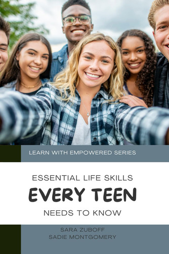 Essential Life Skills Every Teen Needs to Know