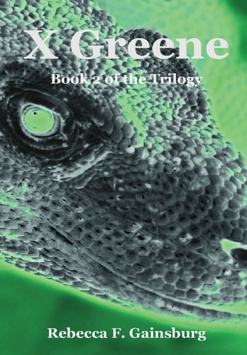 X Greene - Book 2 of the Trilogy