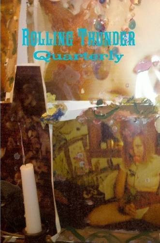 Rolling Thunder Quarterly #14: Summer 2014