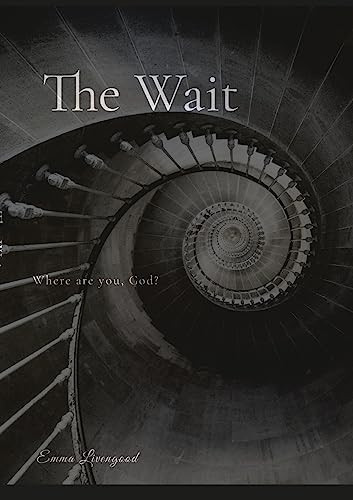 The Wait Where Are You, God?