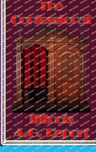 The Confessional - Illinois A.G. Report