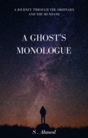 A Ghost's Monologue
