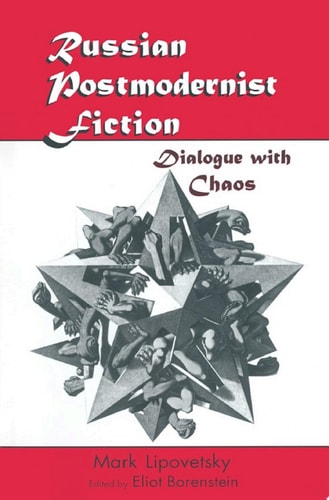 Russian Postmodernist Fiction
