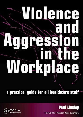 Violence and Aggression in the Workplace