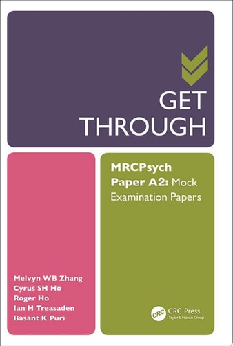Get Through MRCPsych Paper A2