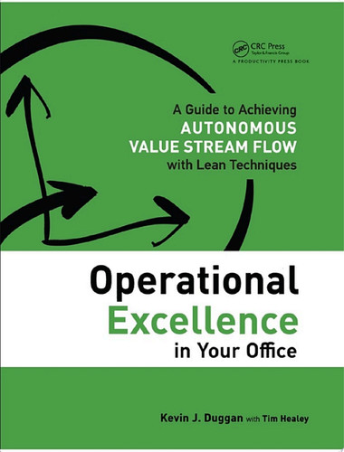 Operational Excellence in Your Office