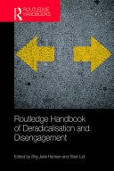 Routledge Handbook of Deradicalisation and Disengagement