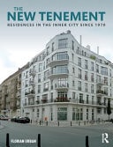 The New Tenement Residences in the Inner City Since 1970