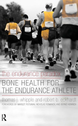 The Endurance Paradox Bone Health for the Endurance Athlete