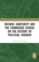 Michael Oakeshott and the Cambridge School on the History of Political Thought