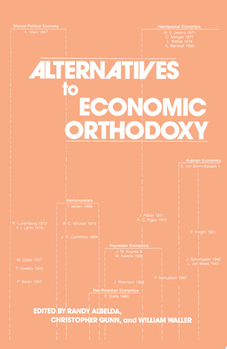 Alternatives to Economic Orthodoxy Reader in Political Economy