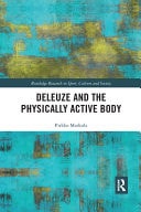 Deleuze and the Physically Active Body