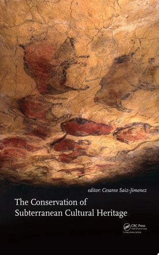 The Conservation of Subterranean Cultural Heritage