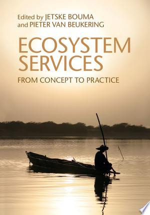Ecosystem Services From Concept to Practice