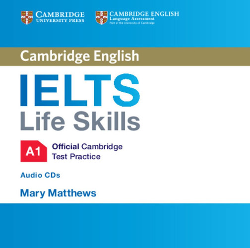 IELTS Life Skills Official Cambridge Test Practice A1 Audio CDs (2) (Official Cambridge IELTS Life Skills)