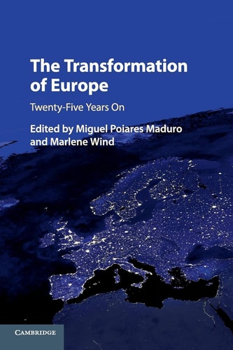 The Transformation of Europe Twenty-Five Years On
