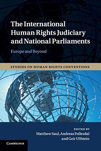 The International Human Rights Judiciary and National Parliaments Europe and Beyond