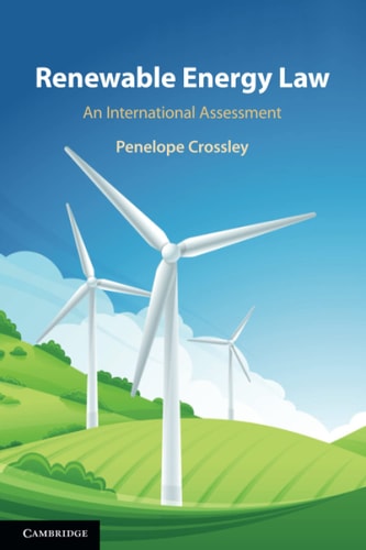 Renewable Energy Law An International Assessment