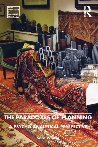 The Paradoxes of Planning A Psycho-Analytical Perspective