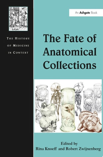 The Fate of Anatomical Collections