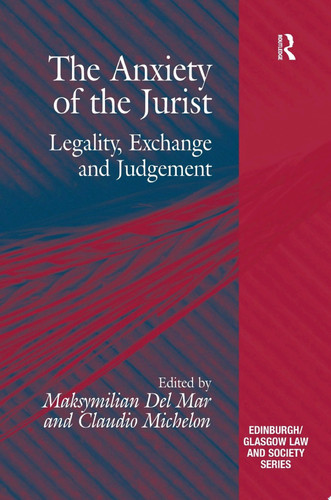 The Anxiety of the Jurist